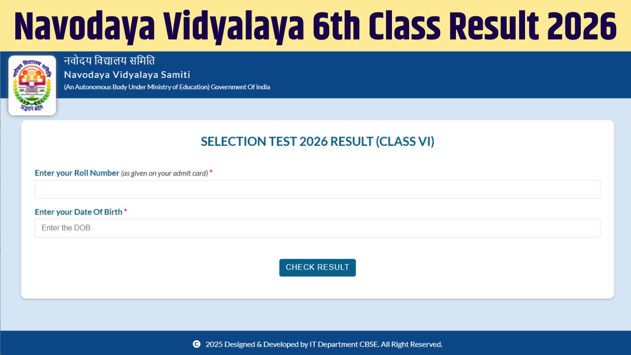 Navodaya Class 6 Result 2026 Out: Check Cutoff, Merit List & Admission Steps Now